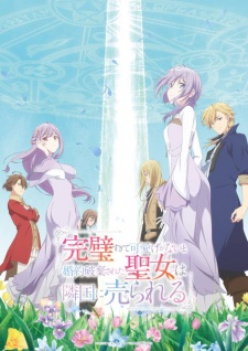 BATCH Kanpekisugite Kawaige ga Nai to Konyaku Haki sareta Seijo wa Ringoku ni Urareru Subtitle Indonesia