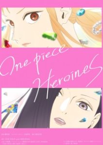 One Piece: Heroines Subtitle Indonesia One Piece: Heroines Subtitle Indonesia